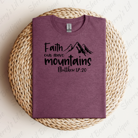 Faith Can Move Mountains ~ Heather Maroon