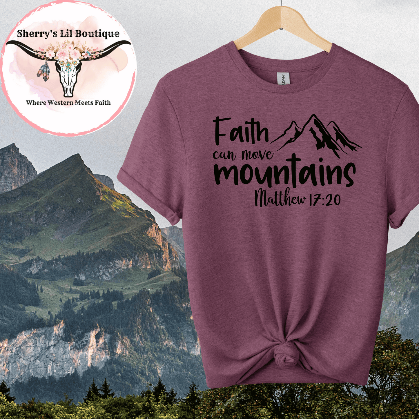 Faith Can Move Mountains on Heather Maroon Short Sleeve Tee